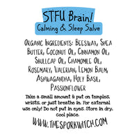 STFU Brain! Calm & Sleep Salve
